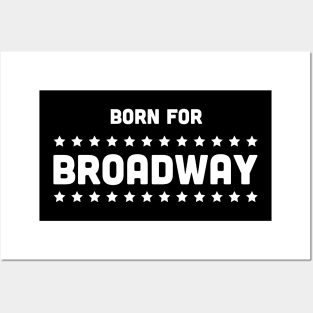 Born For Broadway | Musical Theater Posters and Art